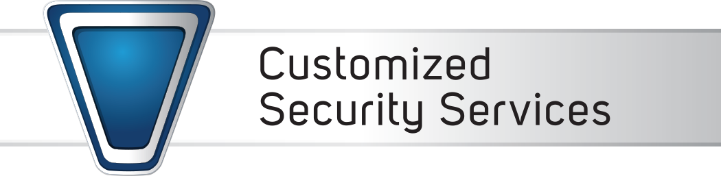 Customized Security Services